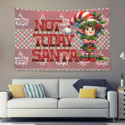 Not today Santa Christmas Wall Tapestry Made in the USA Main Perspective | Our Phoenix Rise