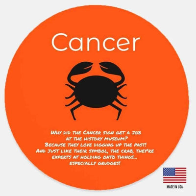 Cancer Zodiac Funny Wood Sign - Front view with astrology joke on orange background | Our Phoenix Rise