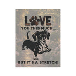 Dachshund Garden Flag - 'Love You This Much' back view on pole | Our Phoenix Rise