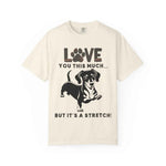 Funny Dachshund T-shirt Love This Much - Angled View | Our Phoenix Rise