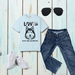 Husky Got Me Howlin' T-Shirt - Hemline Quality View | Our Phoenix Rise