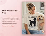 Funny Poodle Lover Graphic Tee - Brand Promise and Care | Our Phoenix Rise