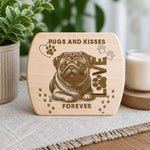 Pugs and Kisses Decorative Wood Board - Rustic Kitchen Display | Our Phoenix Rise
